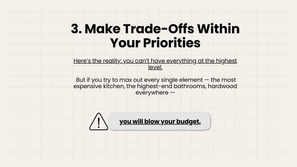19 make-tradeoffs-within-priorities-custom-home