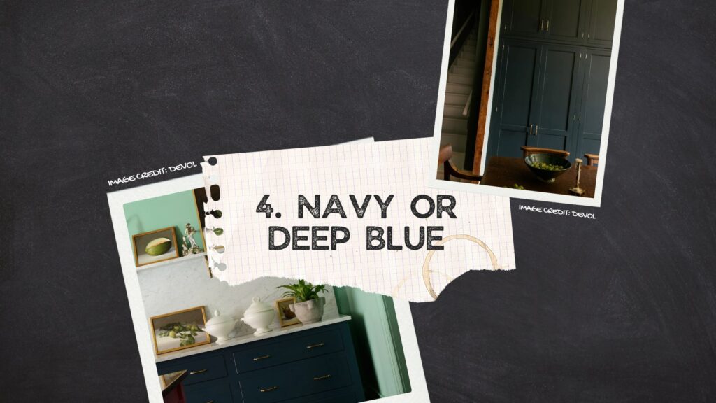 4 NAVY OR DEEP BLUE