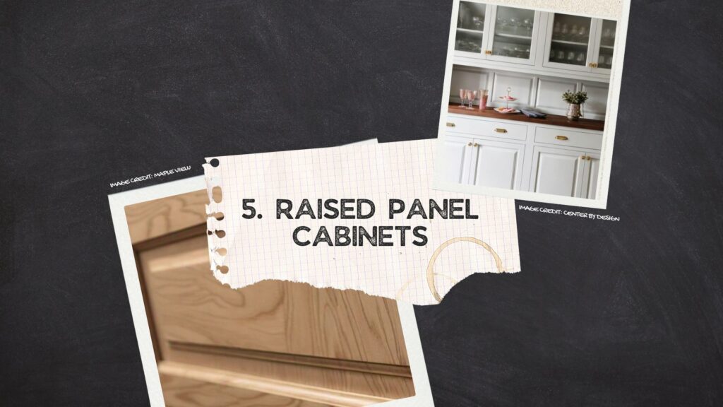 5 RAISED PANEL CABINETS