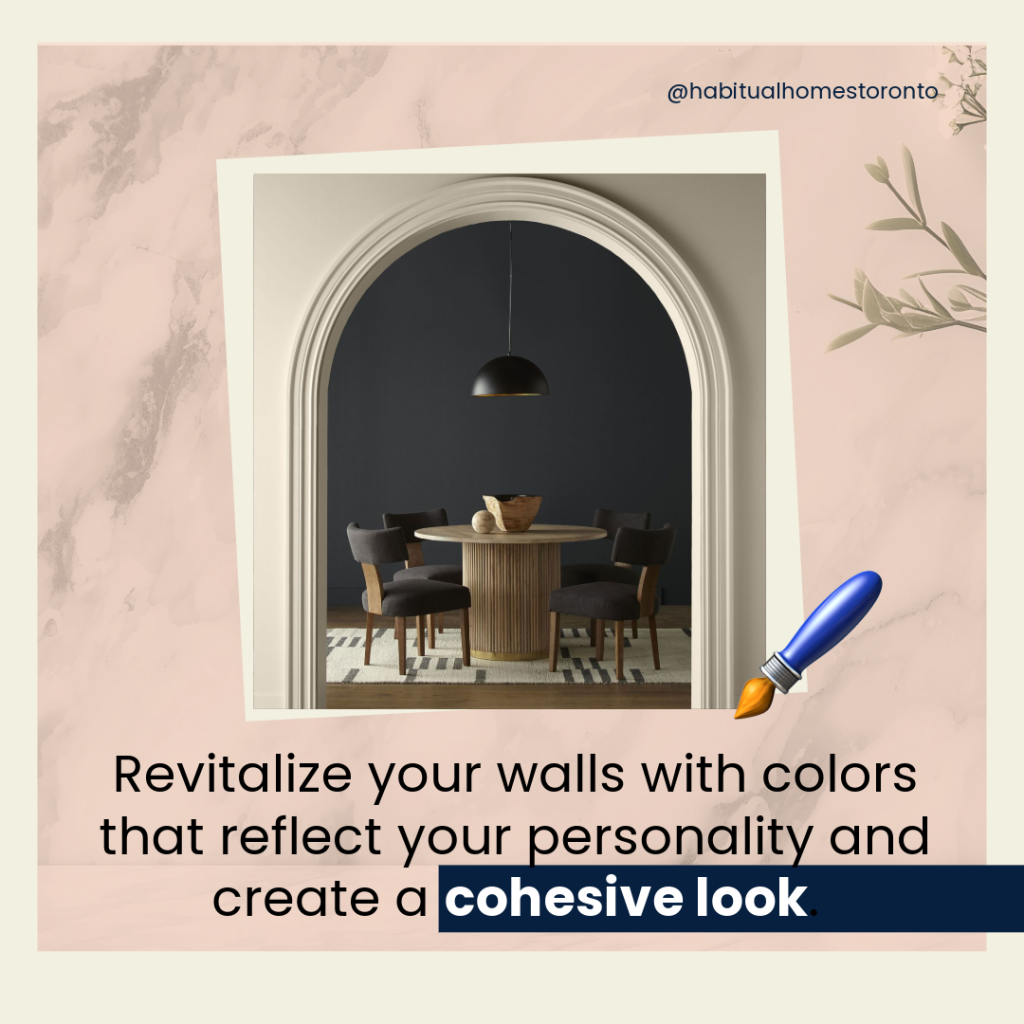 Revitalize your walls with colors that reflect your personality and create a cohesive look.