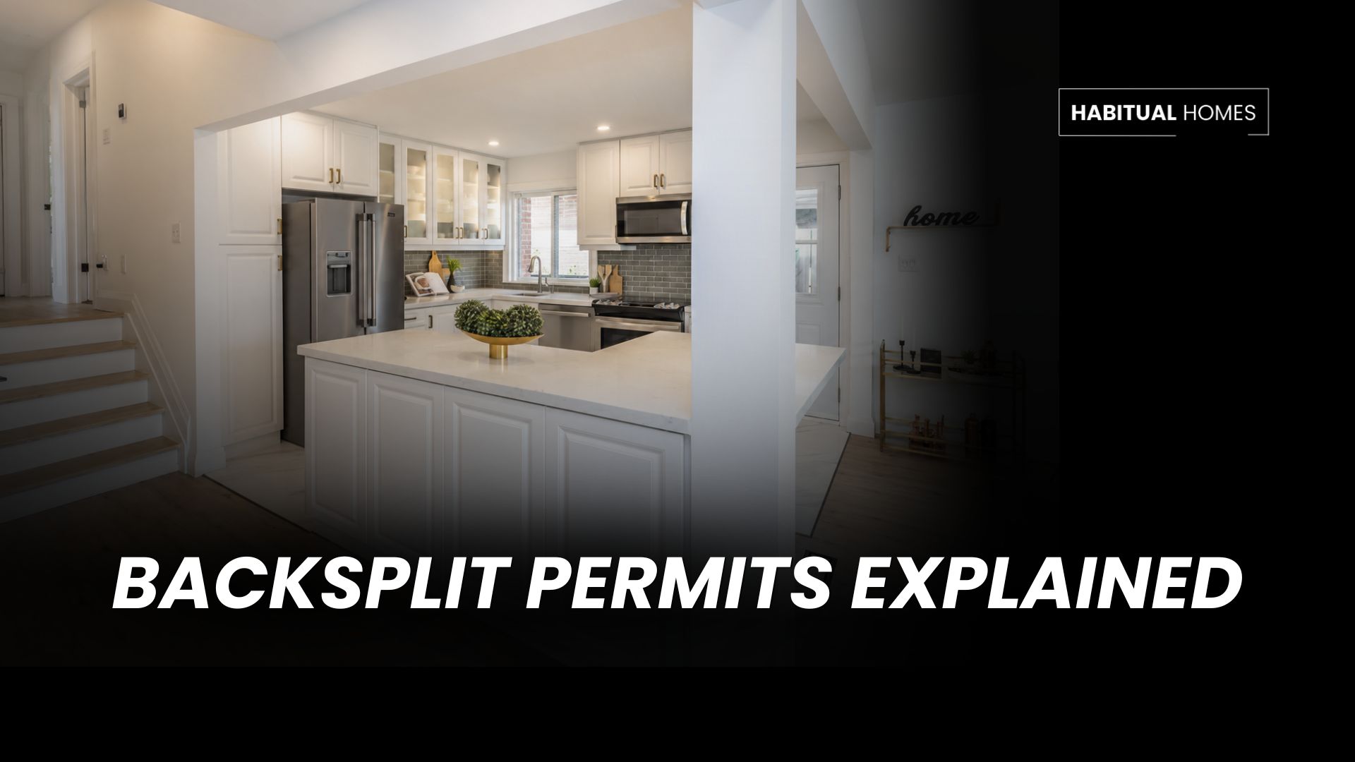 Backsplit Permits Scarborough | Home Renovation Scarborough