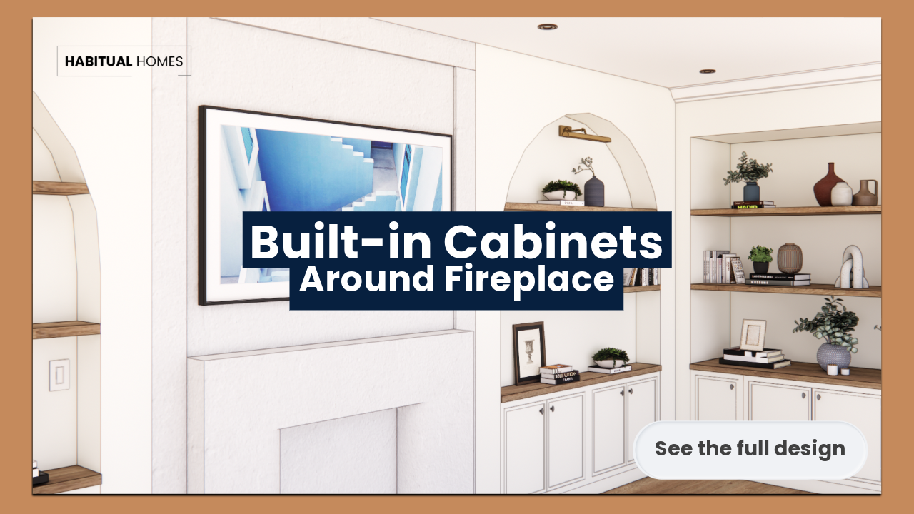 Built-in cabinets around fireplace