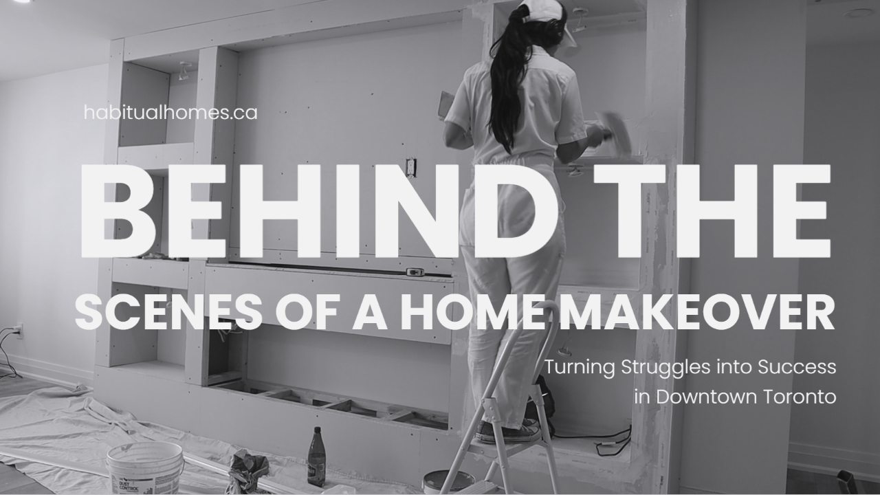 Renovation Nightmares Toronto_ You Have To Know This Couple’s Journey Before You Start Your Next Renovation-1