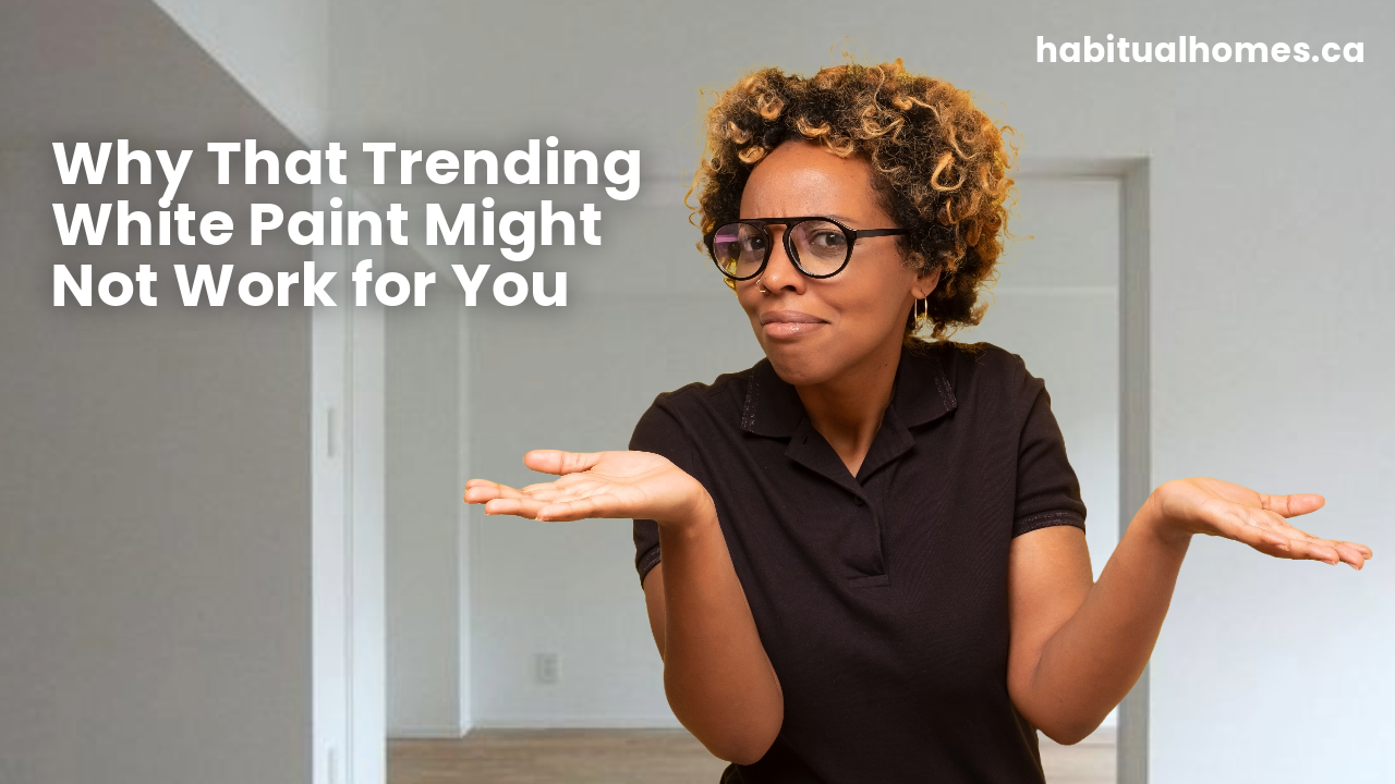 Why That Trending White Paint Might Not Work for You-2